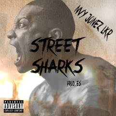 Street Sharks (Prod. by ES)