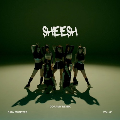 SHEESH - Doramy remix - BABYMONSTER