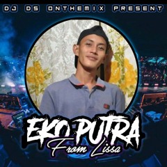 DJ DS ONTHEMIX •[KEKASIH TAK DI ANGGAP x DINGINYA MALAM INI KEKASIH FYP] REQ EKO PUTRA FROM LISSA