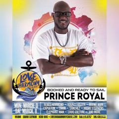 LOVE AND HARMONY 2025 OFFICIAL SHIP MIX BY PRINCE ROYAL DMV