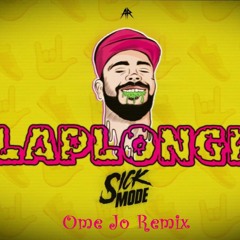 Sickmode - Klaplongen (Ome Jo Remix)