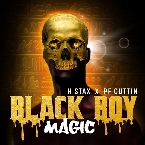H Stax : Pf Cuttin Black Boy Magic