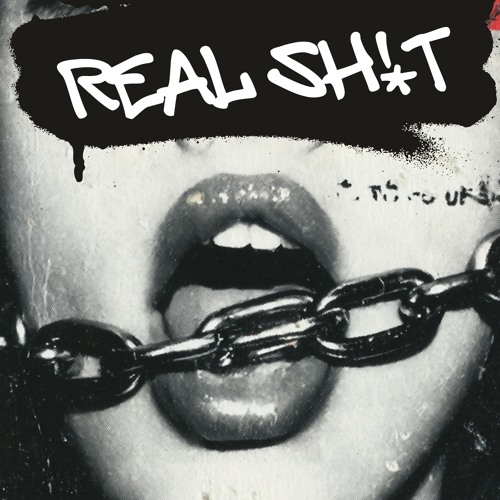 REAL SH!T