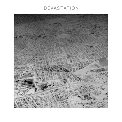 Devastation