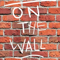 On The Wall
