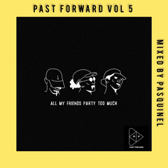 Past Forward vol. 05