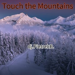 Touch the Mountains