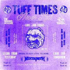 TOUGH TIMES NEVER LAST