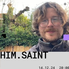 Him.saint / 14-12-2024