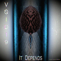 It Depends