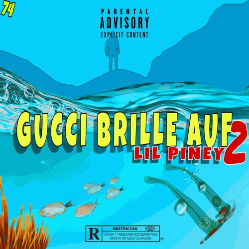 Stream Lil Piney - Gucci Brille auf 2 by 74records | Listen online for free  on SoundCloud