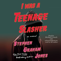 I WAS A TEENAGE SLASHER Audiobook Excerpt
