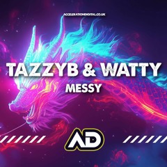 TazzyB + Watty - Messy Our n