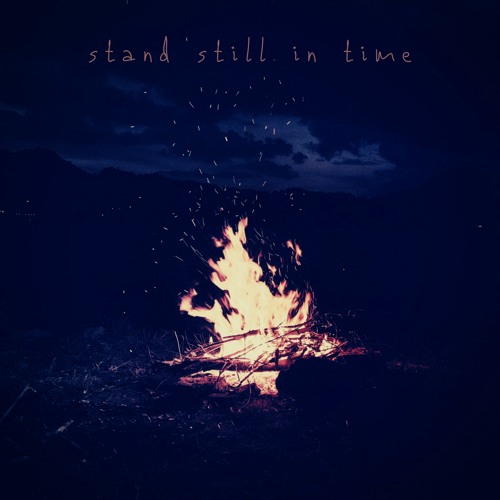 Stand Still In Time