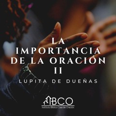 23 de enero de 2023 - Introducción general a la oración - Lupita de Dueñas