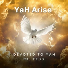 YaH Arise (feat. Tess).mp3