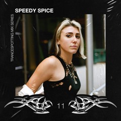 TRANCESPOTTING - 11 - SPEEDY SPICE