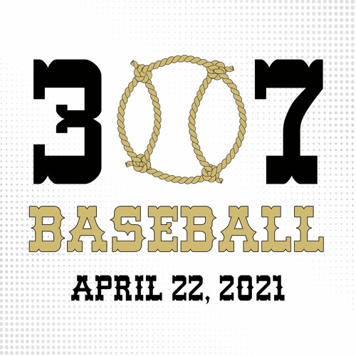 307 Baseball - April 22