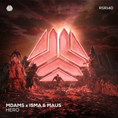 MDams x I5MA & MAU5 - Hero