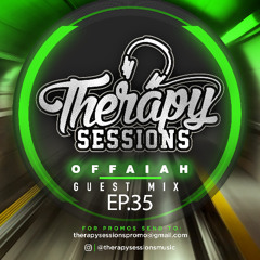 Therapy Sessions Ep. 35 - OFFAIAH Guest Mix