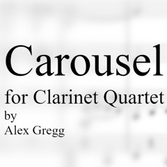 Carousel for Clarinet Quartet