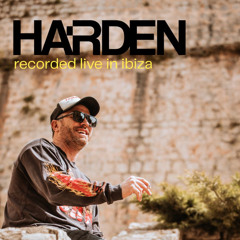 HARDEN | Live in Ibiza