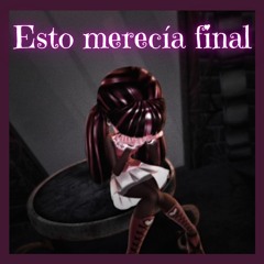 Esto merecía final-Kisa