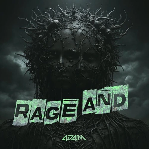 Artwork for the song Rage And by 4D4M by 4D4M on Next Sound