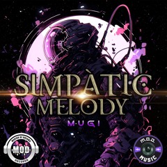 Mugi - Simpatic Melody (PREVIA)