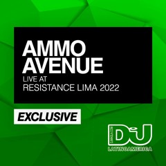 EXCLUSIVE: Ammo Avenue at Resistance Lima 2022