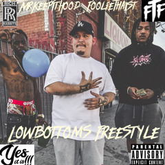LowBottoms Freestyle (feat. Mr.KeepItHood)