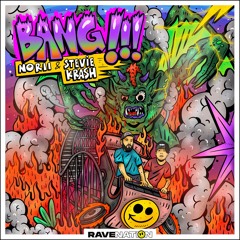NORII & Stevie Krash - Bang!!! [OUT NOW]