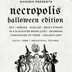 Live at Necropolis,Khoinix (LONDON)