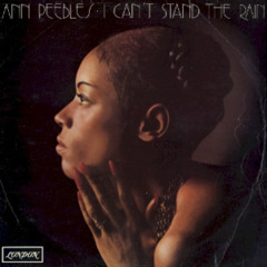 Ann Peebles - I Can't Stand The Rain (Tribe St Remix)