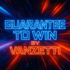 Guaranteed to win