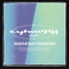 Cycast #009 Momo Trosman