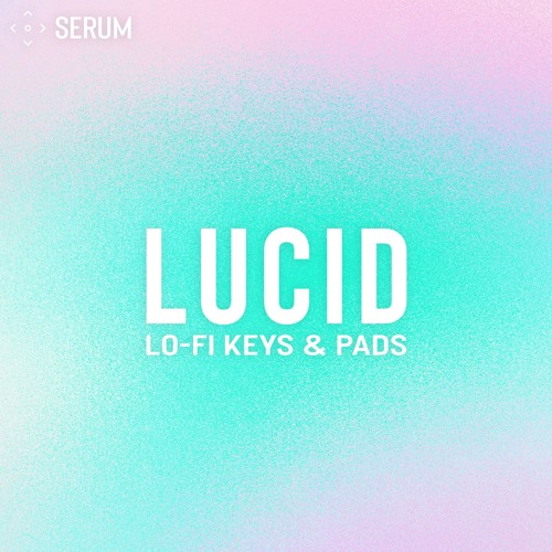 LUCID Pads