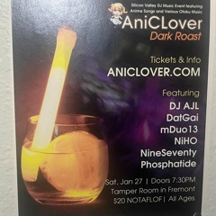 DJ AJL @ AniCLover: Dark Roast