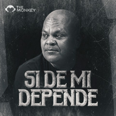 Si De Mí Depende