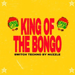 MANUCHAO - KING OF THE BONGO (SWITCH TECHNO By NUZZLE)