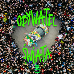 Obywatel Świata (feat. Trzech Króli)