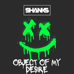 SHANKS - OBJECT OF MY DESIRE [SAMPLE]