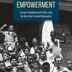 read crucibles of black empowerment: chicago's neighborhood politics from the new deal t