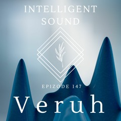 Veruh (Live)for Intelligent Sound. Episode 147
