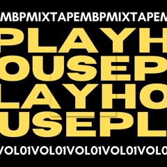 PLAY HOUSE VOL 01 ✖️ COOKSCLUB