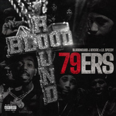 Bloodhound J Boogie & Lil Speedy — 79ERS