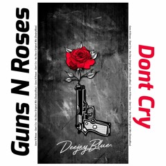 Guns N Roses - Dont Cry - Inmortal Mix Retro Disco Original Mix (Deejayblue)