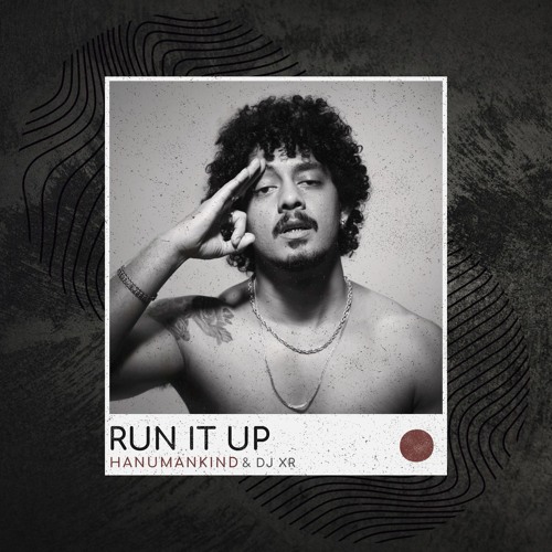 Hanumankind - Run It Up (ريمكس طمبورة هندية)