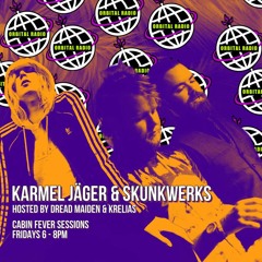Cabin Fever Sessions: Karmel Jäger & Skunkwerks 6 January 2023