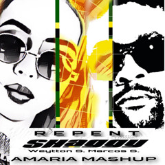 Repent -Shaggy, marcos safra,Weytton silva (AMARIA MASH)  PREVIO